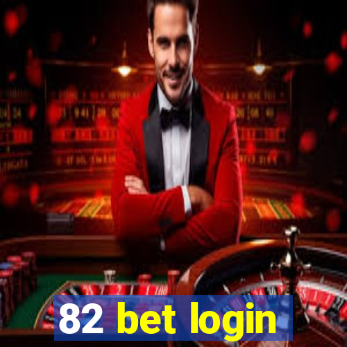 82 bet login